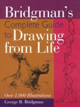 Image of Bridgmans Complete Guide to Drawing from Life by George Brant Bridgman and Howard Simon Paperback