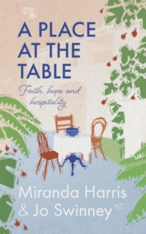 Image of A Place at The Table : Faith, hope and hospitality Paperback / softback