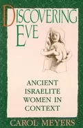 Image of discovering eve ancient israelite women in context