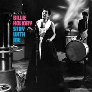 Image of Billie Holiday - Stay With Me (Gatefold Packaging. Photographs By William Claxton) Vinyl