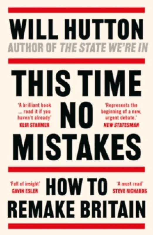 Image of This Time No Mistakes : How to Remake Britain Paperback / softback