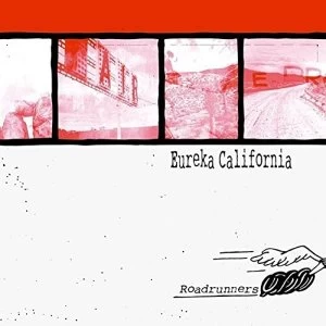 Image of Eureka California - Roadrunners Vinyl