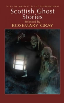 Image of Scottish Ghost Stories by Rosemary Gray Book