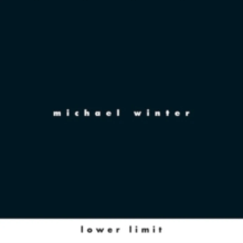 Image of Michael Winter: Lower Limit CD / Album