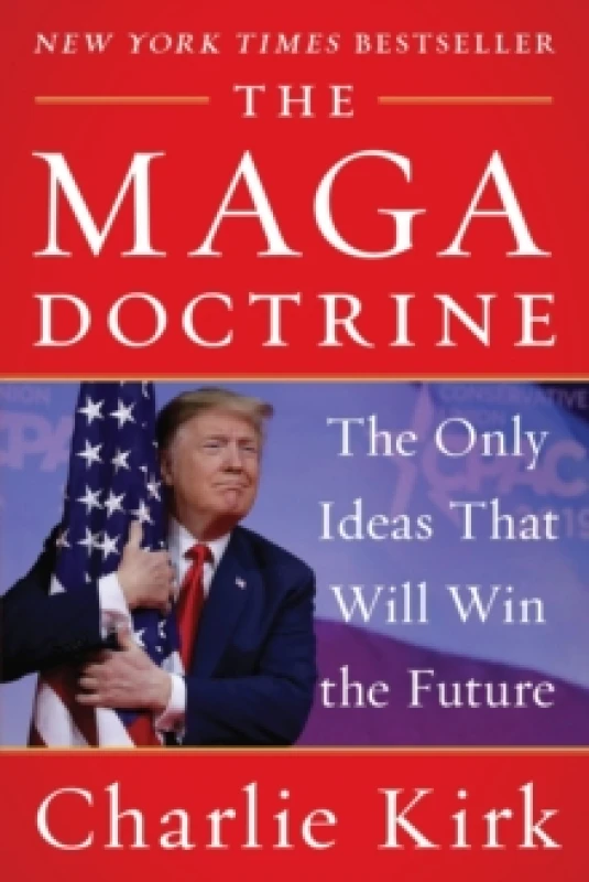 Image of The MAGA Doctrine. Paperback. By Charlie Kirk Books