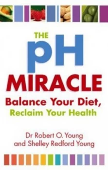 Image of The Ph Miracle by Robert O. Young Paperback