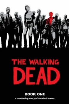 Image of The Walking Dead Book One by Robert Kirkman Hardback