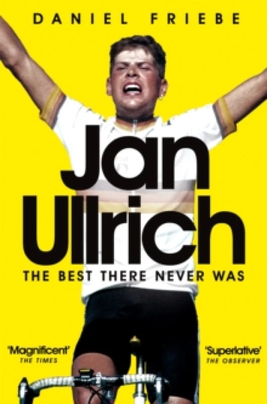 Image of Jan Ullrich : The Best There Never Was Paperback / softback