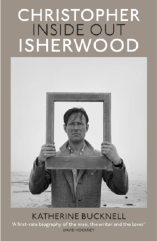 Image of Christopher Isherwood Inside Out. Hardback. By Katherine Bucknell Books