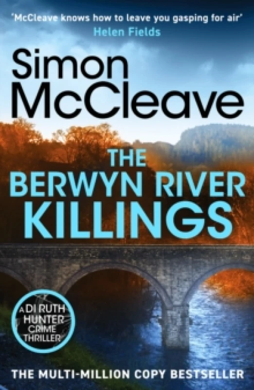 Image of The Berwyn River Killings : An addictive and gripping crime thriller from the iconic Welsh bestselling author Paperback / softback