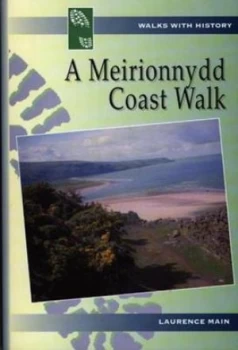 Image of A Meirionnydd Coast Walk by Laurence Main Paperback