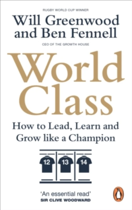 Image of World Class. Paperback. By Ben Fennell, Will Greenwood Books