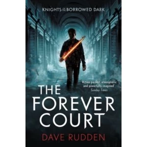 Image of The Forever Court (Knights of the Borrowed Dark Book 2)