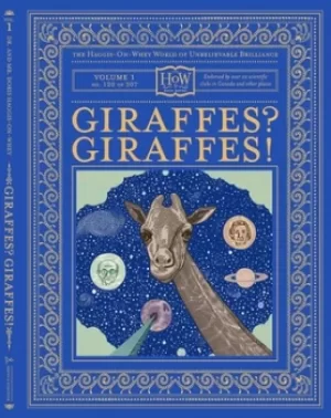 Image of The Haggis-on-Whey world of unbelievable brilliance v 1 Giraffes? Giraffes by Doris Haggis-on-Whey