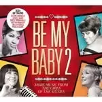 Image of Various Artists - Be My Baby, Vol. 2 (More Music from the Girls of the Sixties) (3 CD) (Music CD)