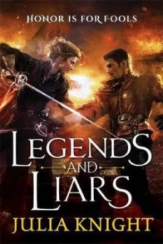 Image of Legends and Liars by Julia Knight Book