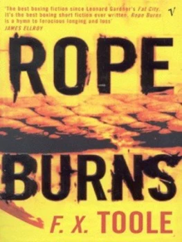 Image of Rope Burns by F X Toole Paperback