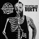 Image of Kris Barras Band - The Divine and Dirty (Music CD)