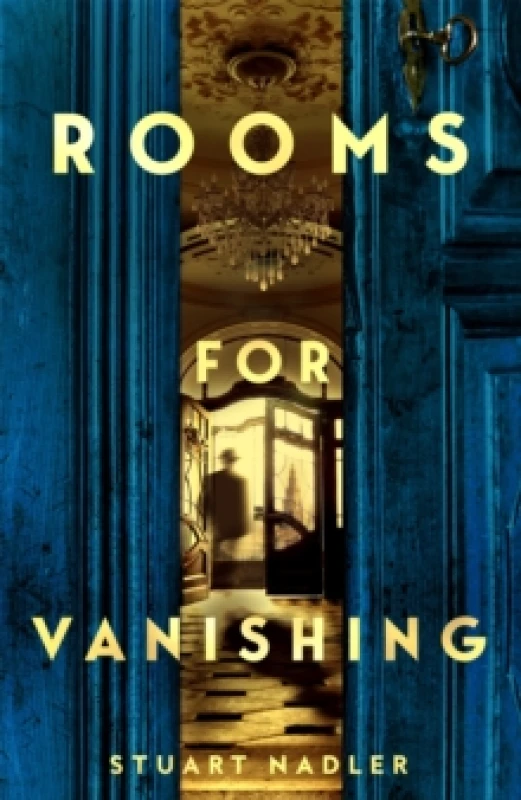 Image of Rooms for Vanishing. Hardback. By Stuart Nadler Books