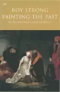 Image of painting the past the victorian painter and british history
