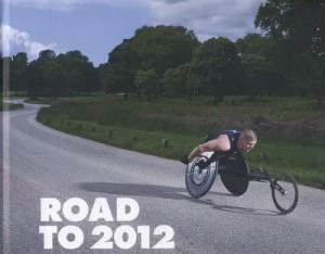 Image of Road to 2012 by National Portrait Gallery Hardback