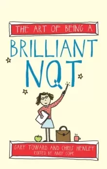 Image of The Art of Being a Brilliant NQT
