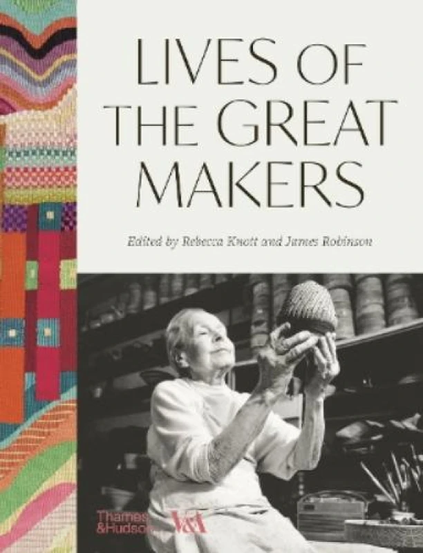 Image of Lives of the Great Makers. Hardback. By Victoria and Albert Museum Books