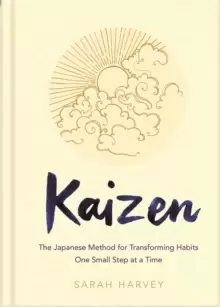 Image of Kaizen : The Japanese Method for Transforming Habits, One Small Step at a Time