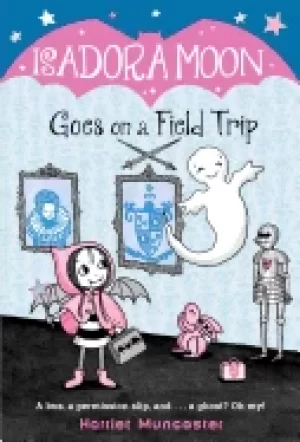Image of isadora moon goes on a field trip