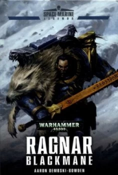 Image of Ragnar Blackmane by Aaron Dembski-Bowden Hardback