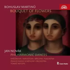 Image of Bohuslav Martinu Bouquet of Flowers/ by Bohuslav Martinu CD Album