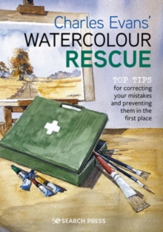 Image of Charles Evans Watercolour Rescue : Top Tips for Correcting Your Mistakes and Preventing Them in the First Place Paperback / softback