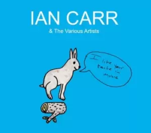 Image of I Like Your Taste in Music by Ian Carr & The Various Artists CD Album