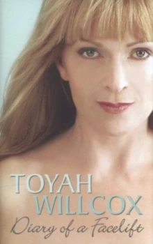Image of Diary of a Facelift by Toyah Willcox Hardback