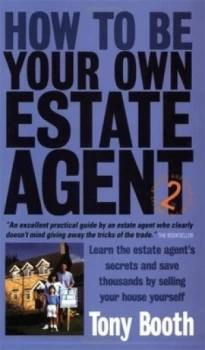 Image of How to be your own estate agent by Tony Booth