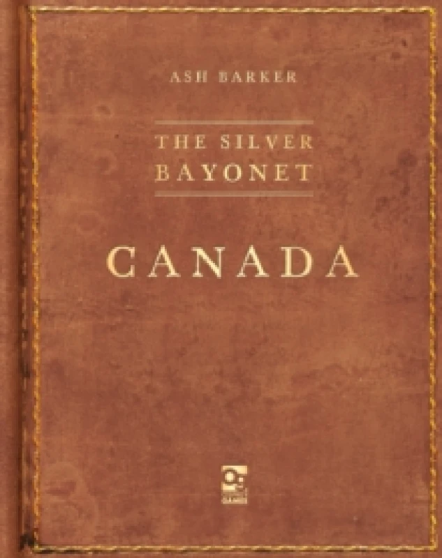 Image of The Silver Bayonet: Canada Paperback / softback