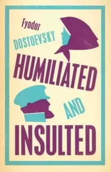 Image of Humiliated and Insulted: New Translation