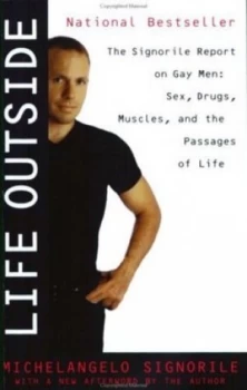 Image of Life Outside by Michelangelo Signorile Paperback