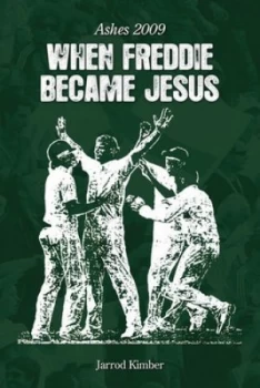 Image of When Freddie Became Jesus by Jarrod Kimber Book