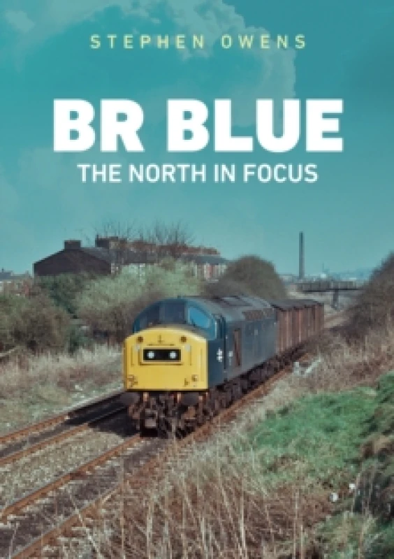Image of BR Blue: The North in Focus Paperback / softback