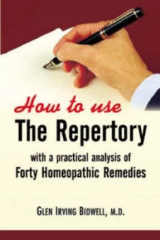 Image of How to Use the Repertory by G.I. Bidwell Paperback