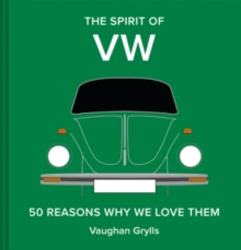 Image of The Spirit of VW : 50 reasons why we love them Volume 3 Hardback