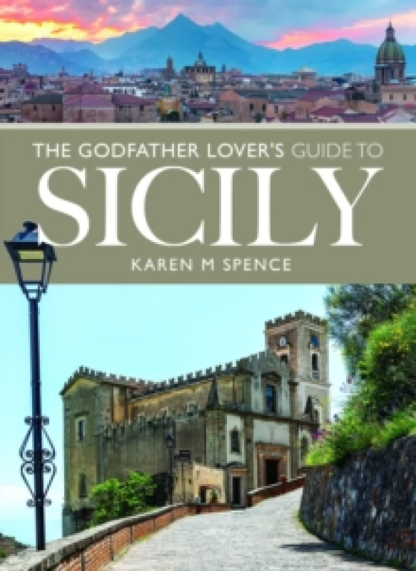 Image of The Godfather Lover's Guide to Sicily. Paperback. By Karen M Spence Books