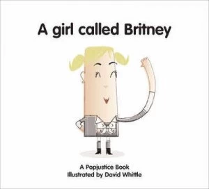 Image of A Girl Called Britney by Peter Robinson and David Whittle Hardback