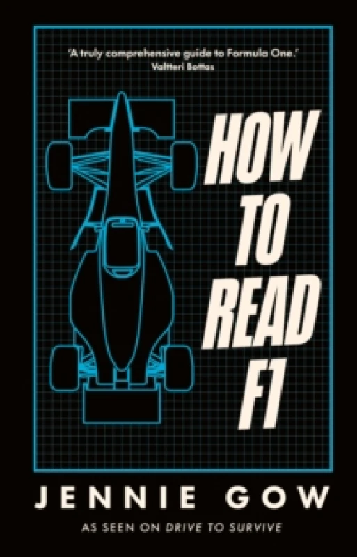 Image of How to Read F1 : Everything you need to know about racing in the fast lane Hardback