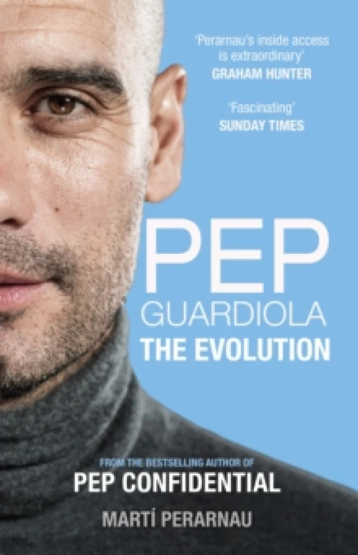 Image of Pep Guardiola: The Evolution Paperback / softback