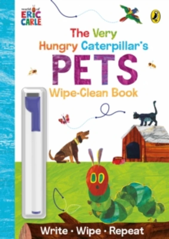 Image of The Very Hungry Caterpillar's Pets : Wipe-Clean Board Book Board book