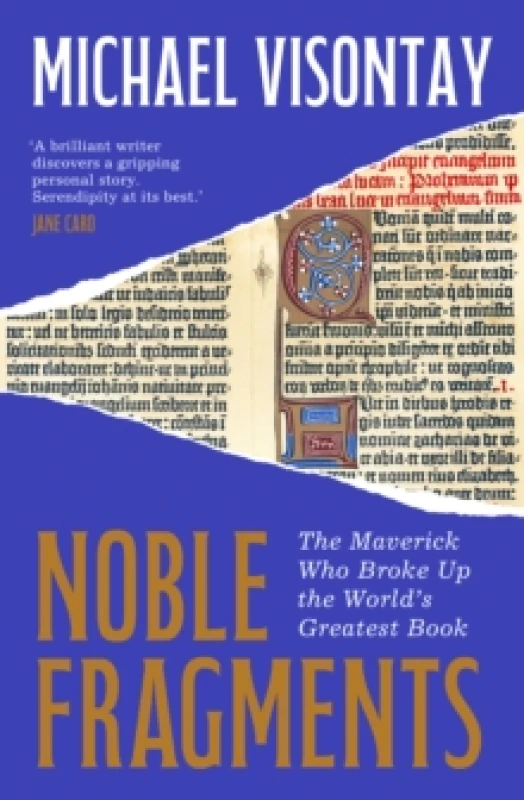 Image of Noble Fragments : the maverick who broke up the worlds greatest book Paperback / softback