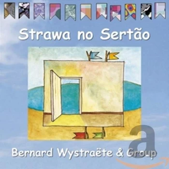 Image of Bernard Wystraete - Strawa No Sertao CD