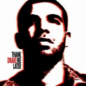 Image of Thank Me Later by Drake CD Album